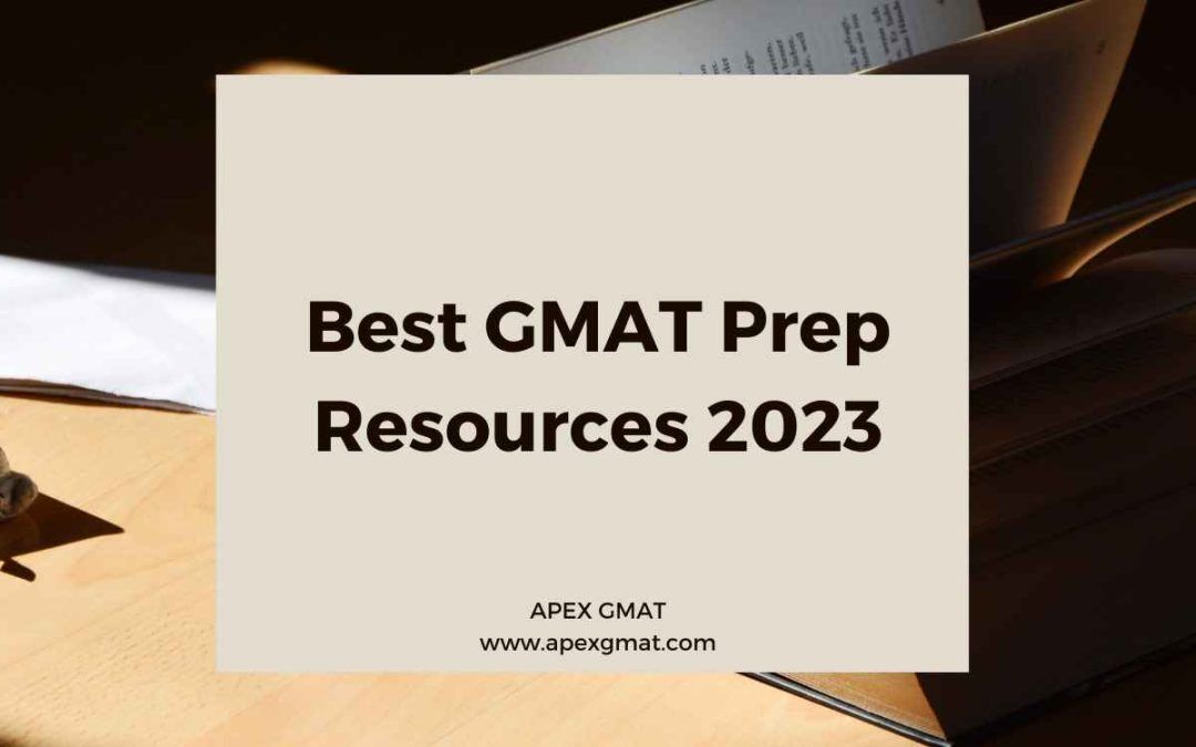 Best GMAT Prep Resources 2025