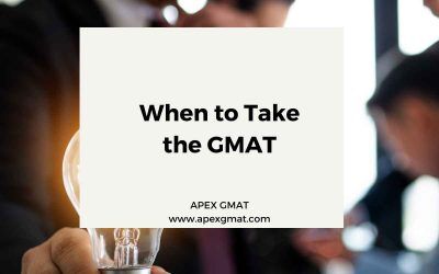 When to Take the GMAT