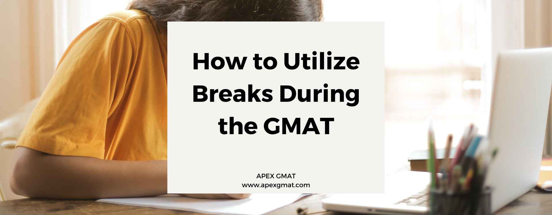 The GMAT Break: Get Strategic About It