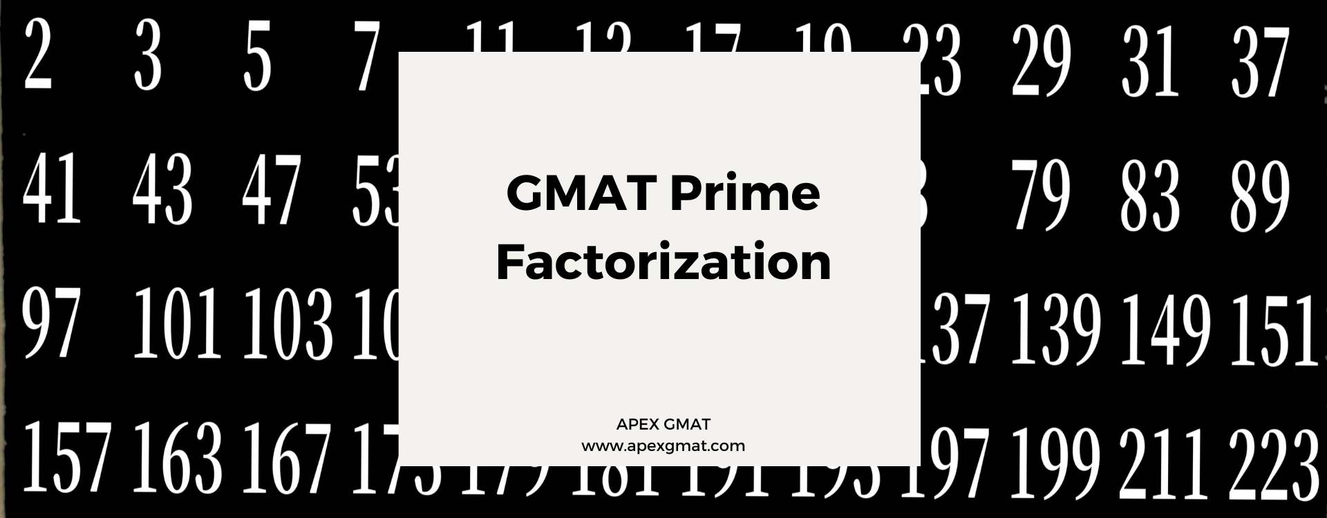 GMAT Prime Factorization: The Building Blocks of Integers